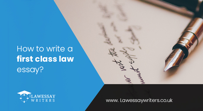how to write a first class law essay